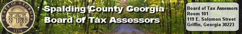 Spalding county tax assessors - Box 509 Griffin, GA 30224 Physical Address 132 East Solomon St Griffin, GA 30223 Office Hours: M-F 8:00AM-4:30PM Tax: 770-467-4360 Tag: 770-467-4380 Fax: 770-467-4368 Meetings are